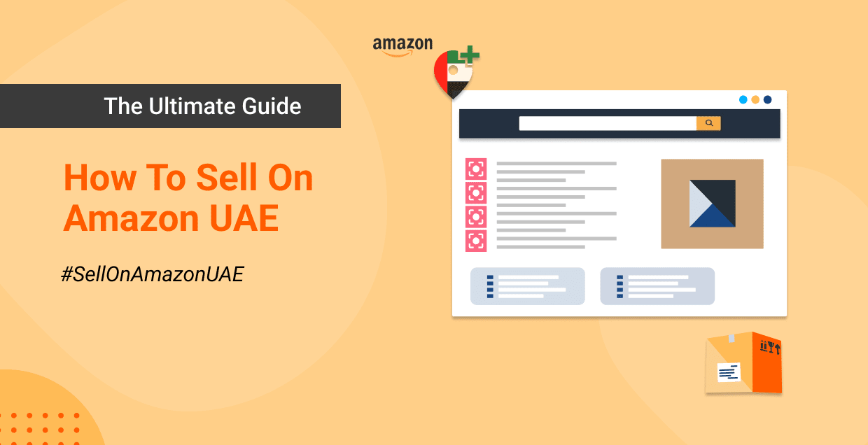 The Ultimate Guide: How to Sell on  UAE in 2023